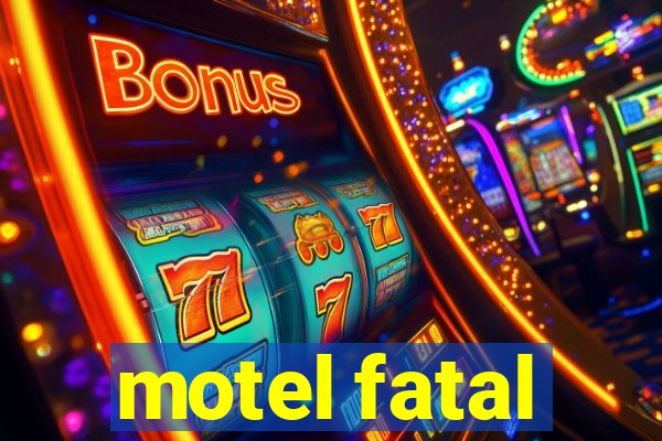 motel fatal